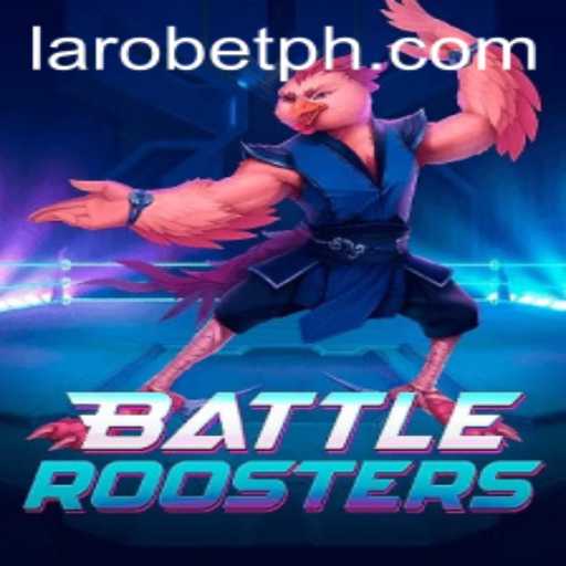 Exploring the Thrilling World of BattleRoosters and the LAROBET Competitive Scene