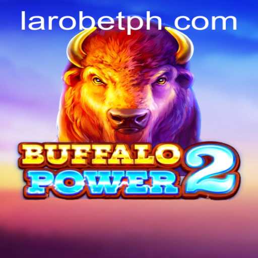 BuffaloPower2: An Immersive Gaming Experience with LAROBET