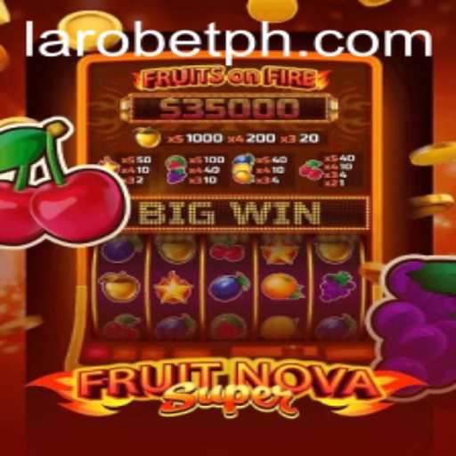An In-depth Look at FruitNovaSuper: The Latest Gaming Sensation