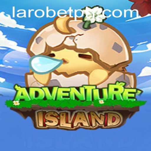 Exploring the Exciting World of IslandsAdventure: A Dive into LAROBET