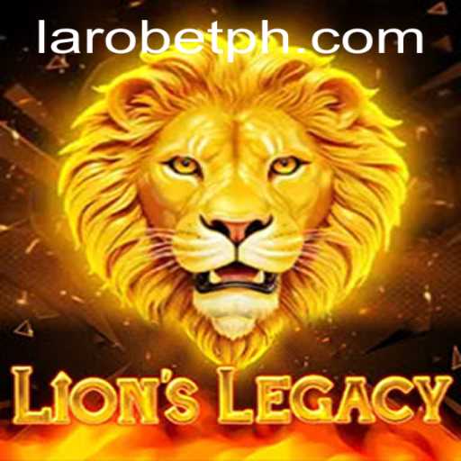 Explore the Thrilling World of LionsLegacy Using LAROBET