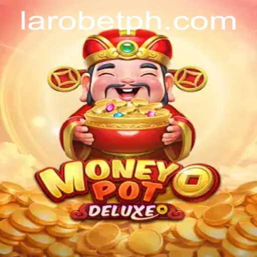 Discover the Thrills of MoneyPotDELUXE: The Ultimate Gaming Experience