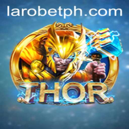 Exploring the Realm of THOR: A Thrilling Adventure with LAROBET