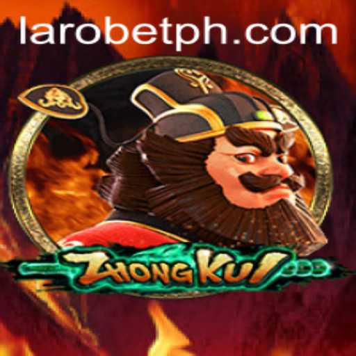 Unveiling ZhongKui: A Dynamic Adventure with LAROBET